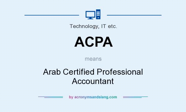 What does ACPA mean? It stands for Arab Certified Professional Accountant