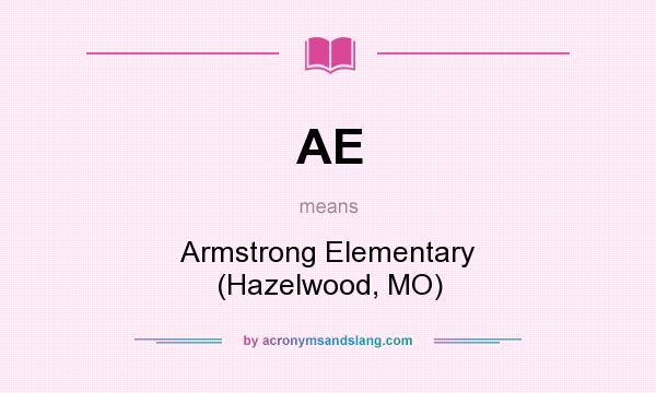 What does AE mean? It stands for Armstrong Elementary (Hazelwood, MO)