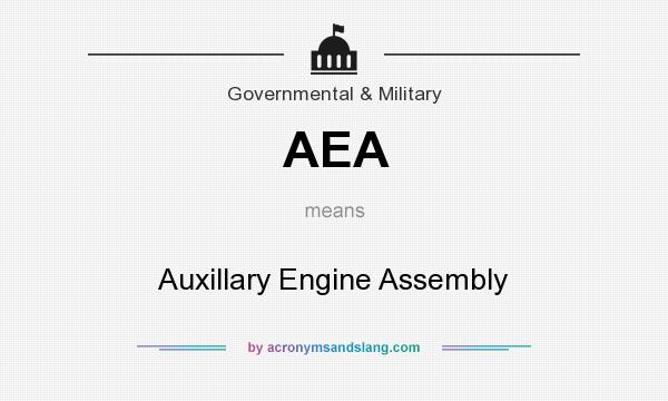 What does AEA mean? It stands for Auxillary Engine Assembly