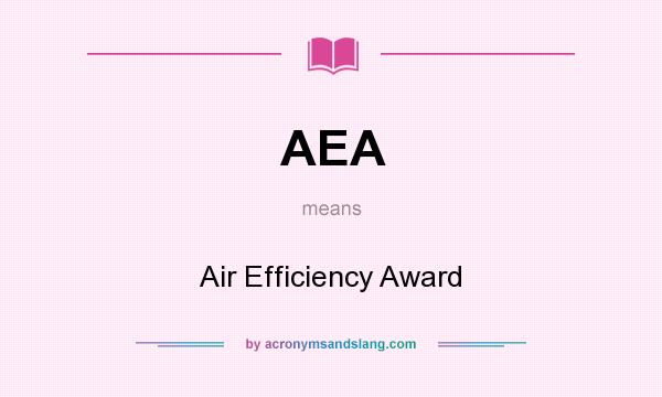 What does AEA mean? It stands for Air Efficiency Award