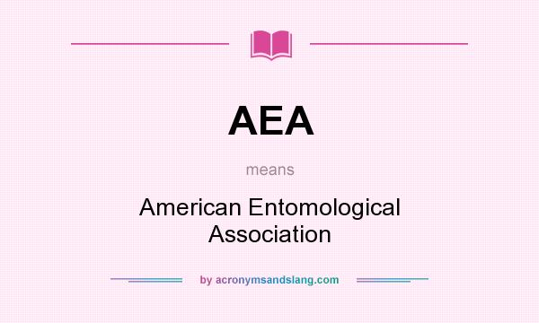 What does AEA mean? It stands for American Entomological Association