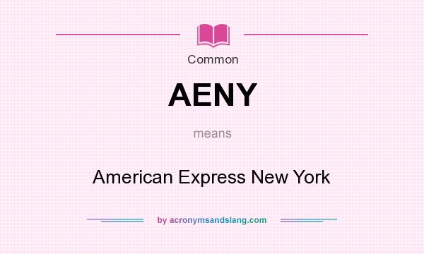 What does AENY mean? It stands for American Express New York