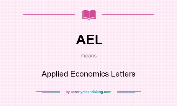 What does AEL mean? It stands for Applied Economics Letters