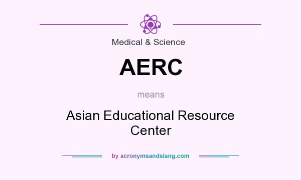 What does AERC mean? It stands for Asian Educational Resource Center