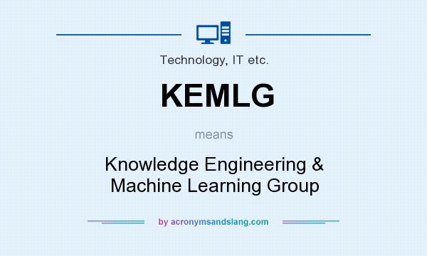 What does KEMLG mean? It stands for Knowledge Engineering & Machine Learning Group