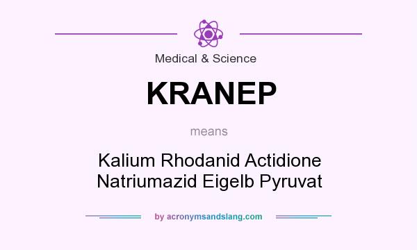 What does KRANEP mean? It stands for Kalium Rhodanid Actidione Natriumazid Eigelb Pyruvat