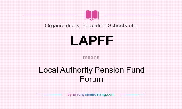 What does LAPFF mean? It stands for Local Authority Pension Fund Forum