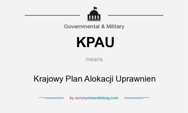What does KPAU mean? It stands for Krajowy Plan Alokacji Uprawnien