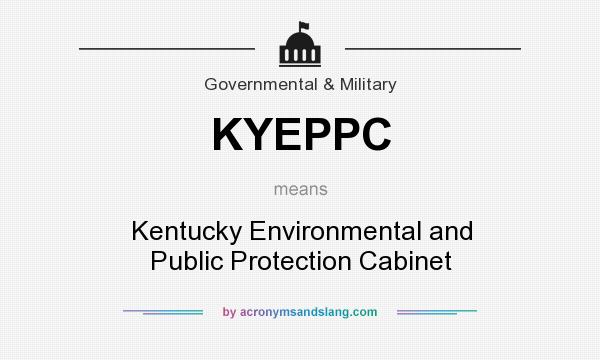 What does KYEPPC mean? It stands for Kentucky Environmental and Public Protection Cabinet