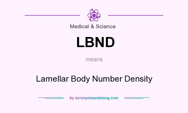 What does LBND mean? It stands for Lamellar Body Number Density