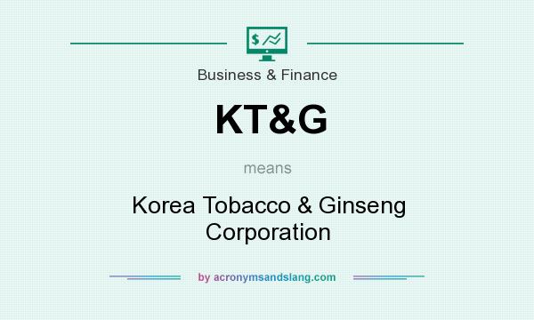 What does KT&G mean? It stands for Korea Tobacco & Ginseng Corporation