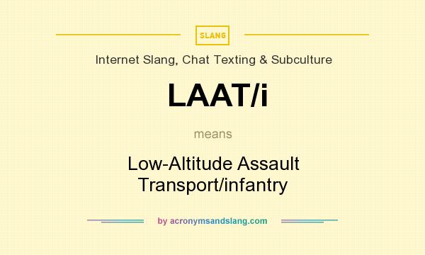 What does LAAT/i mean? It stands for Low-Altitude Assault Transport/infantry