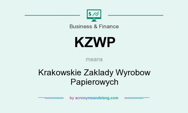What does KZWP mean? It stands for Krakowskie Zaklady Wyrobow Papierowych