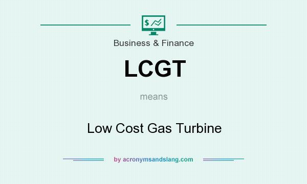 What does LCGT mean? It stands for Low Cost Gas Turbine