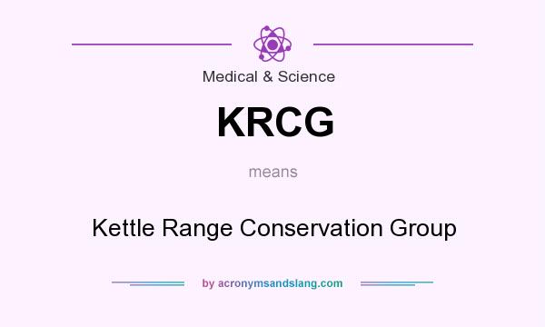 What does KRCG mean? It stands for Kettle Range Conservation Group