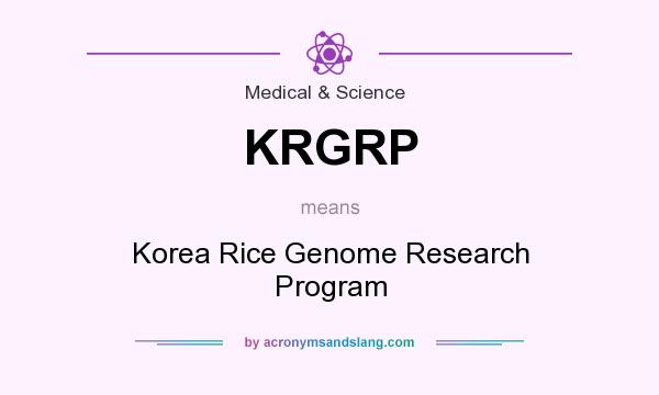 What does KRGRP mean? It stands for Korea Rice Genome Research Program