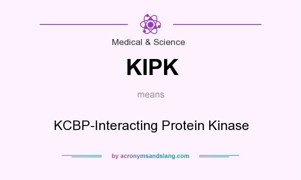 What does KIPK mean? It stands for KCBP-Interacting Protein Kinase
