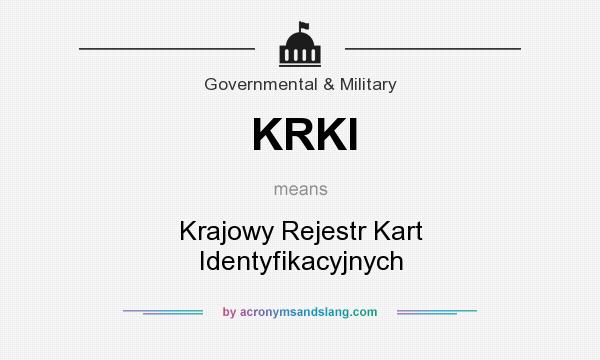 What does KRKI mean? It stands for Krajowy Rejestr Kart Identyfikacyjnych