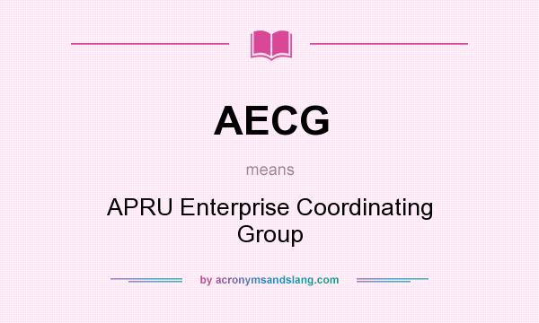 What does AECG mean? It stands for APRU Enterprise Coordinating Group