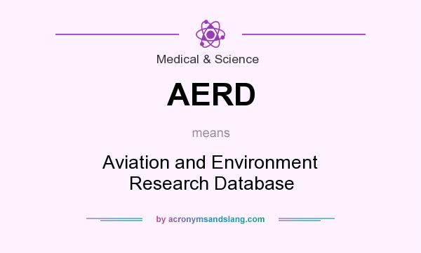 What does AERD mean? It stands for Aviation and Environment Research Database