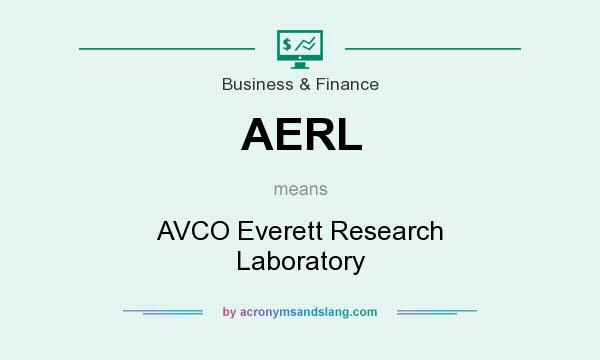 What does AERL mean? It stands for AVCO Everett Research Laboratory