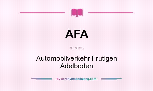 What does AFA mean? It stands for Automobilverkehr Frutigen Adelboden