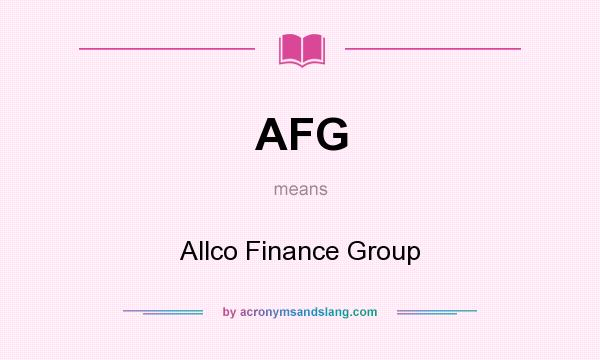 What does AFG mean? It stands for Allco Finance Group