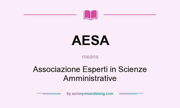 What does AESA mean? It stands for Associazione Esperti in Scienze Amministrative