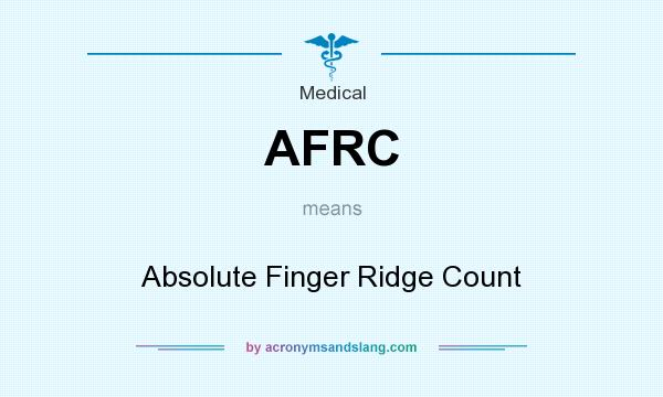 What does AFRC mean? It stands for Absolute Finger Ridge Count