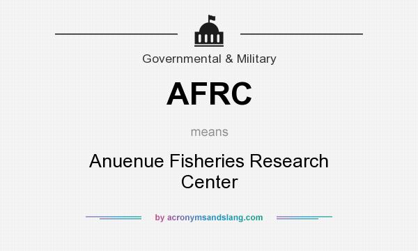 What does AFRC mean? It stands for Anuenue Fisheries Research Center