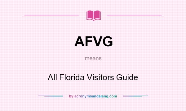 What does AFVG mean? It stands for All Florida Visitors Guide