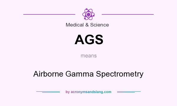 What does AGS mean? It stands for Airborne Gamma Spectrometry