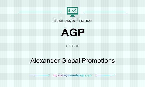 What does AGP mean? It stands for Alexander Global Promotions