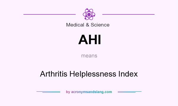 What does AHI mean? It stands for Arthritis Helplessness Index