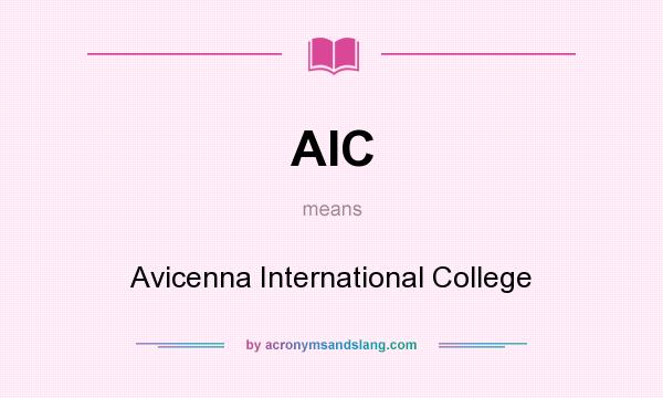 What does AIC mean? It stands for Avicenna International College