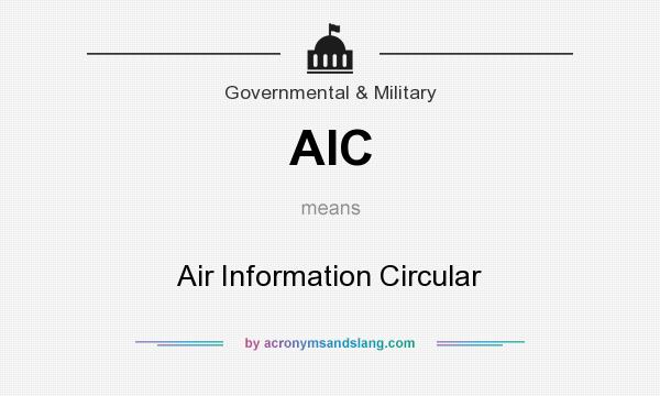 What does AIC mean? It stands for Air Information Circular