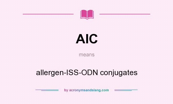 What does AIC mean? It stands for allergen-ISS-ODN conjugates