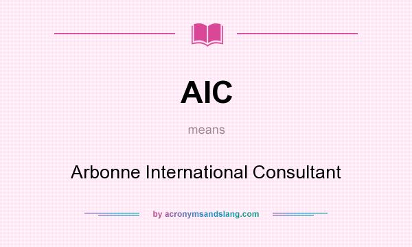 What does AIC mean? It stands for Arbonne International Consultant