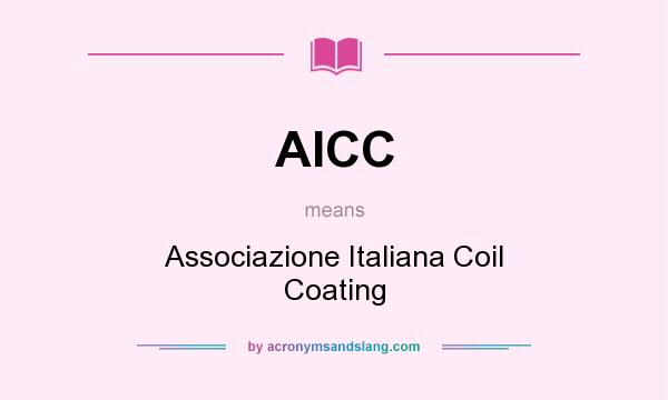 What does AICC mean? It stands for Associazione Italiana Coil Coating