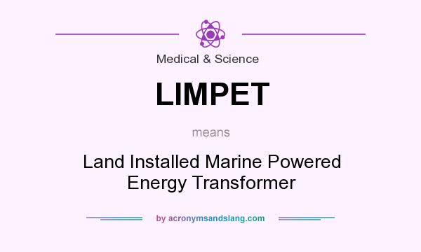 What does LIMPET mean? It stands for Land Installed Marine Powered Energy Transformer