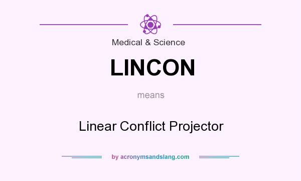 What does LINCON mean? It stands for Linear Conflict Projector