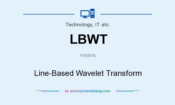 What does LBWT mean? It stands for Line-Based Wavelet Transform