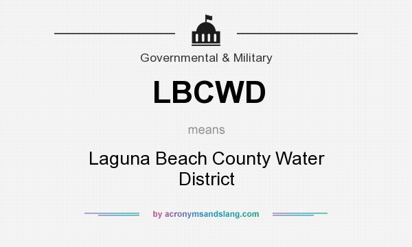 What does LBCWD mean? It stands for Laguna Beach County Water District