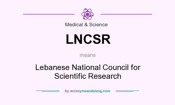 What does LNCSR mean? It stands for Lebanese National Council for Scientific Research