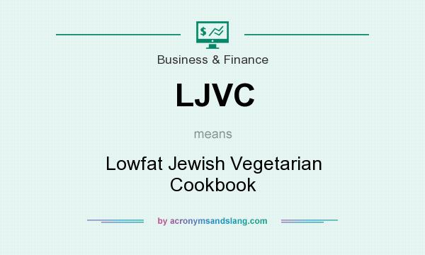 What does LJVC mean? It stands for Lowfat Jewish Vegetarian Cookbook