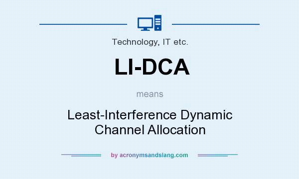 What does LI-DCA mean? It stands for Least-Interference Dynamic Channel Allocation