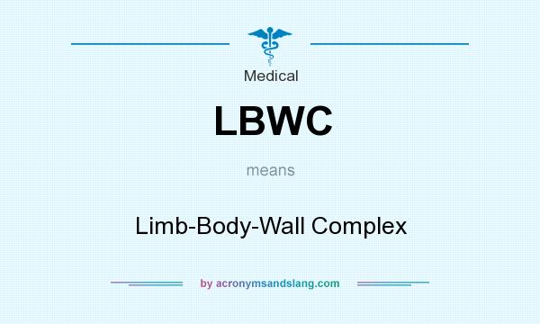 What does LBWC mean? It stands for Limb-Body-Wall Complex