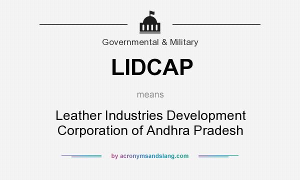 What does LIDCAP mean? It stands for Leather Industries Development Corporation of Andhra Pradesh