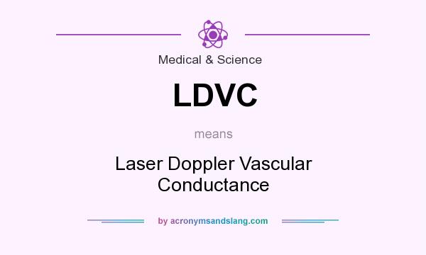 What does LDVC mean? It stands for Laser Doppler Vascular Conductance