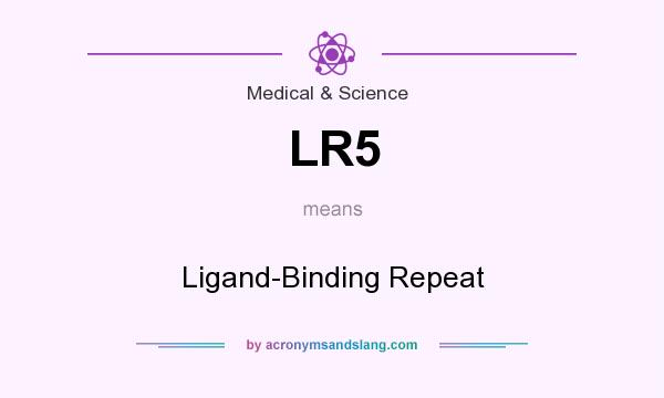 What does LR5 mean? It stands for Ligand-Binding Repeat